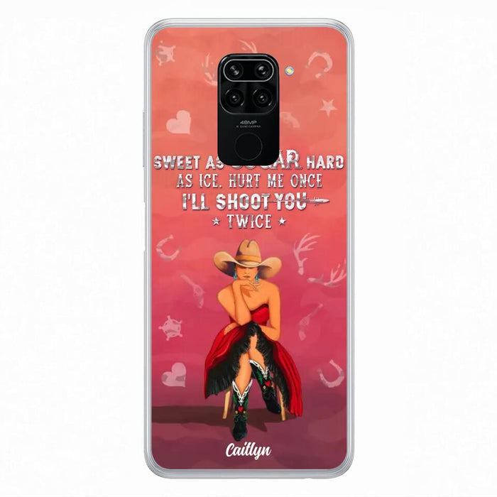 Custom Personalized Country Girl Phone Case - Gift Idea For Girl/ Birthday Gift - Sweet As Sugar Hard As Ice Hurt Me Once I'll Shoot You Twice - Case For Xiaomi, Oppo And Huawei