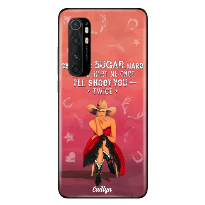 Custom Personalized Country Girl Phone Case - Gift Idea For Girl/ Birthday Gift - Sweet As Sugar Hard As Ice Hurt Me Once I'll Shoot You Twice - Case For Xiaomi, Oppo And Huawei