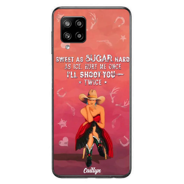 Custom Personalized Country Girl Phone Case - Gift Idea For Girl/ Birthday Gift - Sweet As Sugar Hard As Ice Hurt Me Once I'll Shoot You Twice - Case For iPhone And Samsung