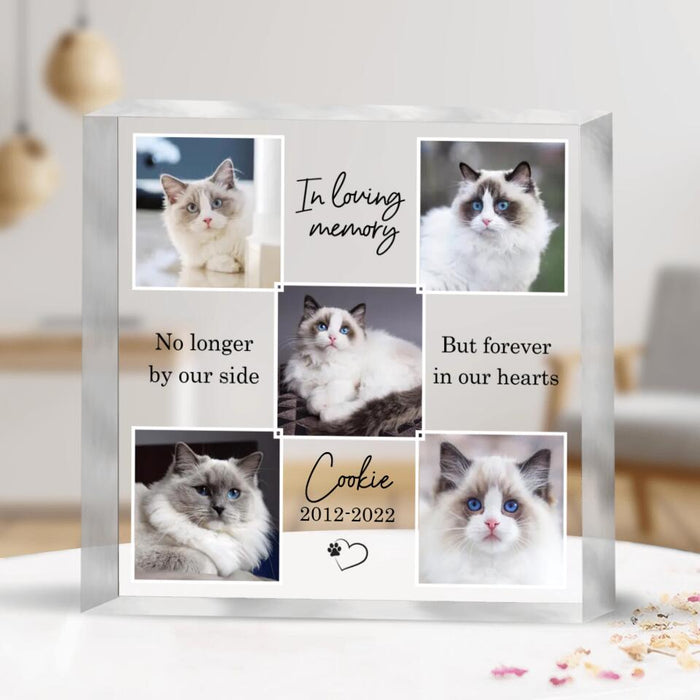 Custom Personalized Memorial Pet Photos Square Acrylic Plaque - Memorial Gift Idea For Pet Owner - No Longer By Our Side But Forever In Our Hearts