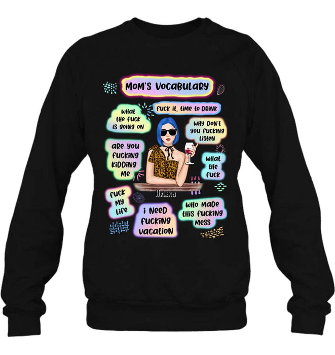 Custom Personalized Mom's Vocabulary T-shirt/ Long Sleeve/ Sweatshirt/ Hoodie - Mother's Day Gift From Daughters