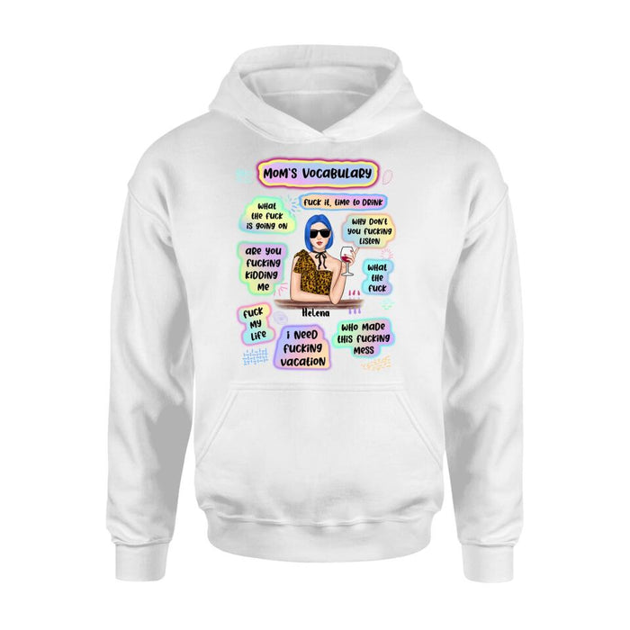 Custom Personalized Mom's Vocabulary T-shirt/ Long Sleeve/ Sweatshirt/ Hoodie - Mother's Day Gift From Daughters