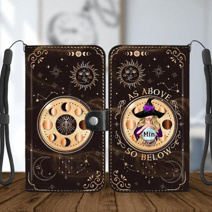 Custom Personalized Witch Phone Wallet - Gift Idea For Witch Lovers - As Above So Below