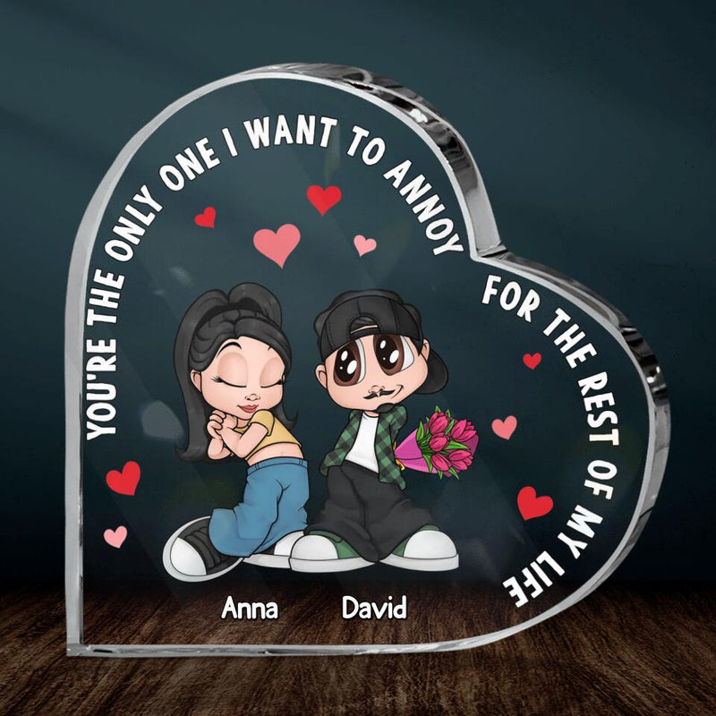 Personalized Chicano Couple Acrylic Plaque - Gift Idea For Couple/Mother's Day Gift For Wife From Husband - You're The Only One I Want To Annoy For The Rest of My Life