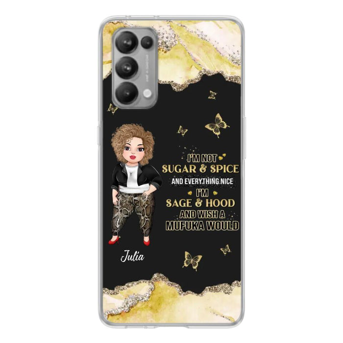 Custom Personalized Chubby Girl Phone Case for Xiaomi/ Oppo/ Huawei - Gift Idea For Friends/ Birthday - I'm Sage & Hood And Wish A Mufuka Would