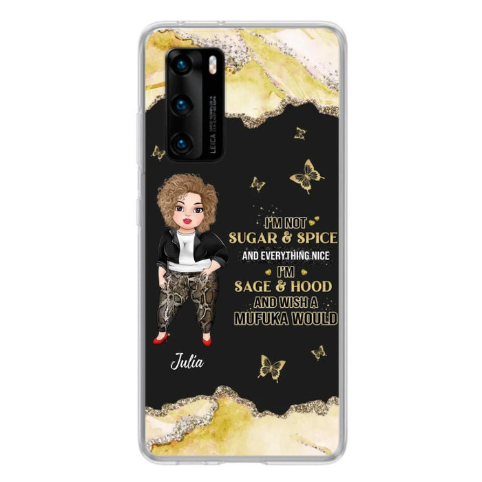 Custom Personalized Chubby Girl Phone Case for Xiaomi/ Oppo/ Huawei - Gift Idea For Friends/ Birthday - I'm Sage & Hood And Wish A Mufuka Would