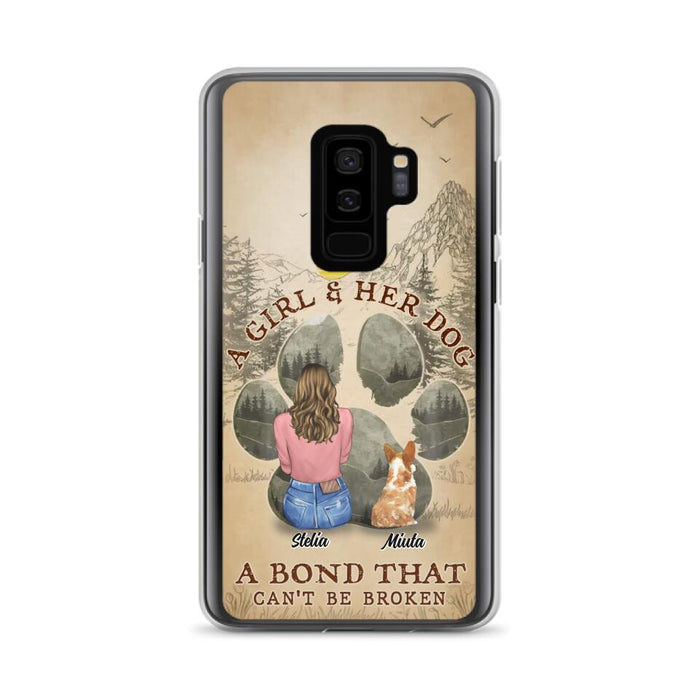 Custom Personalized Pet Mom Phone Case - Gifts For Pet Lovers With Upto 4 Pets - A Girl And Her Dog A Bond That Can't Be Broken - Case For iPhone & Samsung