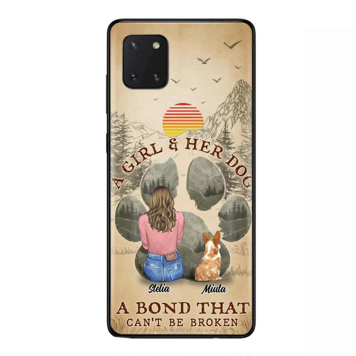 Custom Personalized Pet Mom Phone Case - Gifts For Pet Lovers With Upto 4 Pets - A Girl And Her Dog A Bond That Can't Be Broken - Case For iPhone & Samsung