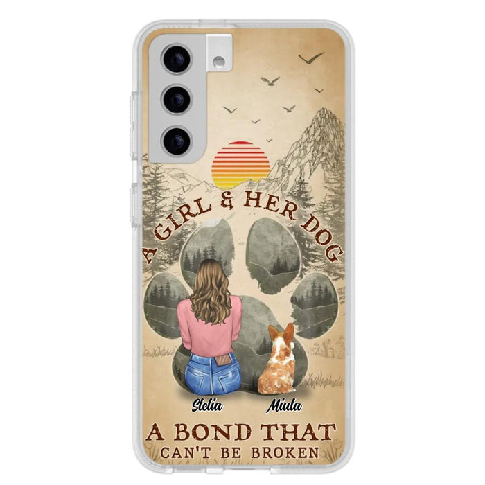 Custom Personalized Pet Mom Phone Case - Gifts For Pet Lovers With Upto 4 Pets - A Girl And Her Dog A Bond That Can't Be Broken - Case For iPhone & Samsung