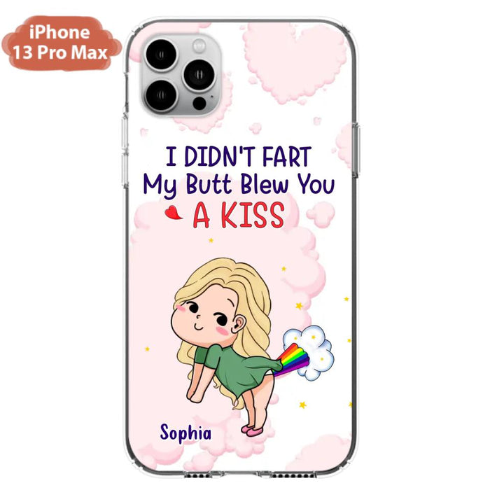 Personalized Fart Couple Phone Case - Funny Valentine's Day Gift For Couple - I Didn't Fart My Butt Blew You A Kiss - Case For iPhone And Samsung