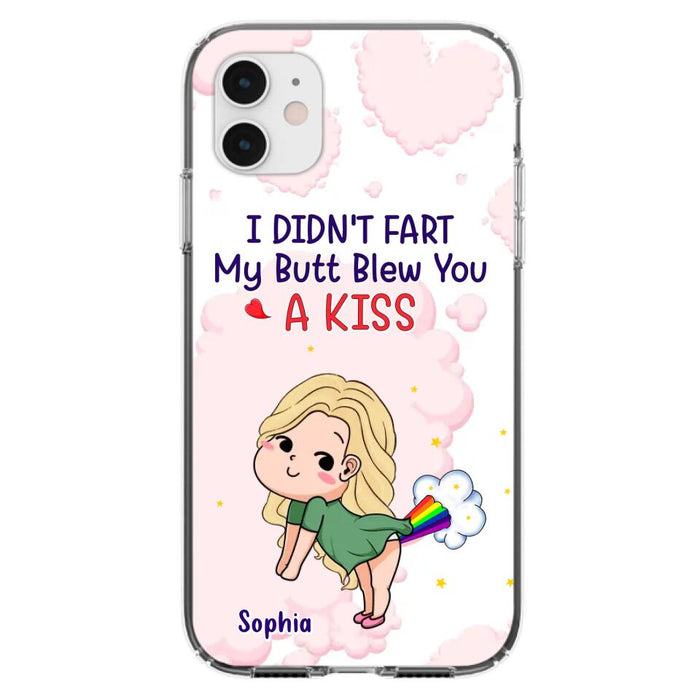 Personalized Fart Couple Phone Case - Funny Valentine's Day Gift For Couple - I Didn't Fart My Butt Blew You A Kiss - Case For iPhone And Samsung