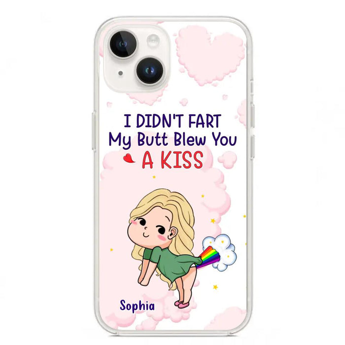 Personalized Fart Couple Phone Case - Funny Valentine's Day Gift For Couple - I Didn't Fart My Butt Blew You A Kiss - Case For iPhone And Samsung