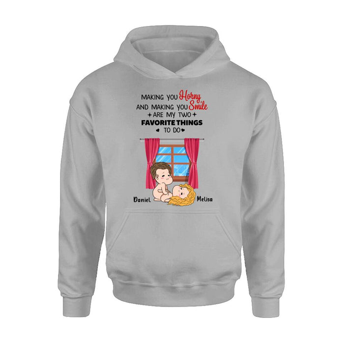 Personalized Shirt/Hoodie/Long Sleeve/Sweatshirt - Valentine's Day Gift - Making You Horny And Making You Smile Are My Two Favorite Things To Do