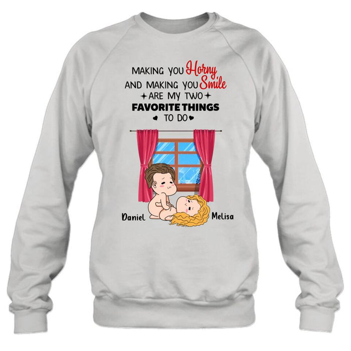 Personalized Shirt/Hoodie/Long Sleeve/Sweatshirt - Valentine's Day Gift - Making You Horny And Making You Smile Are My Two Favorite Things To Do