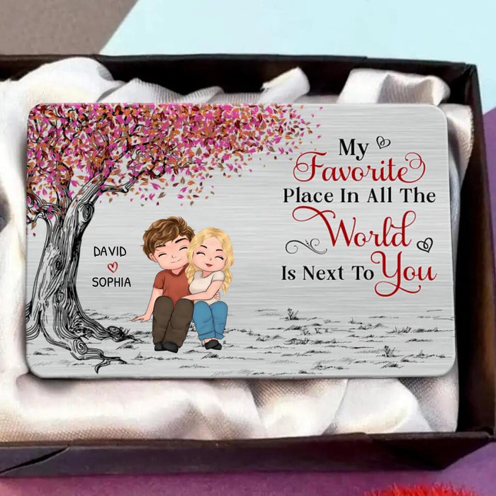 Custom Couple Wallet Aluminum - Mother's Day Gift From Husband - My Favorite Place In All The World Is Next To You