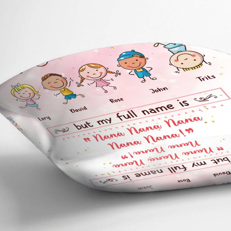 Personalized Grandma Pillow Cover - Mother's Day Gift For Grandma/Mother - Up to 5 Kids - My Nickname Is Nana