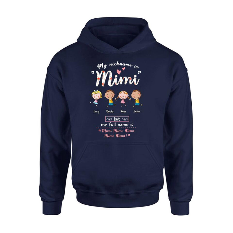 Personalized Grandma T-shirt/ Long Sleeve/ Sweatshirt/ Hoodie - Mother's Day Gift For Grandma/ Mother - My Nickname Is Mimi