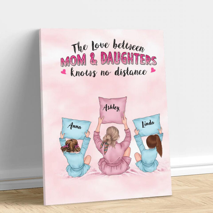 Custom Personalized Mom & Daughter Vertical Canvas - Gift Idea For Mother's Day - The Love Between Mom & Daughters Knows No Distance