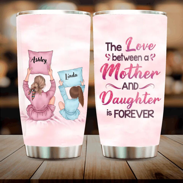 Custom Personalized Mom & Daughter Tumbler - Gift Idea For Mother's Day - The Love Between  A Mother & Daughter Knows No Distance