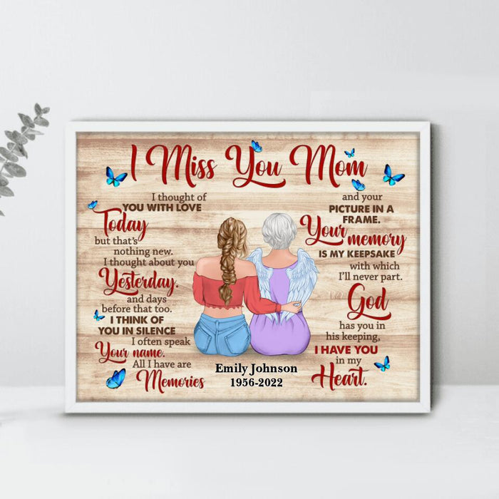 Personalized Memorial Mother Poster - Memory Gift For Loss Mom - I Miss You Mom