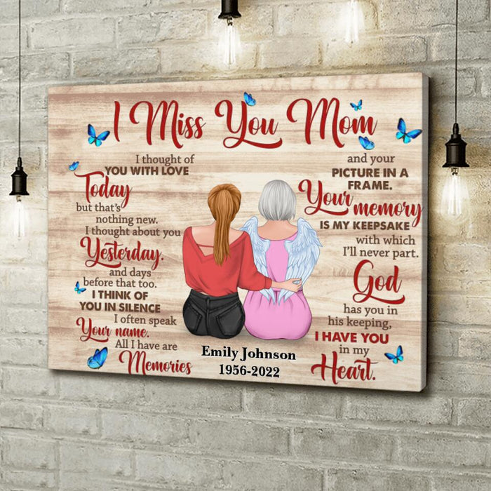 Personalized Memorial Mother Canvas - Memory Gift For Loss Mom - I Miss You Mom