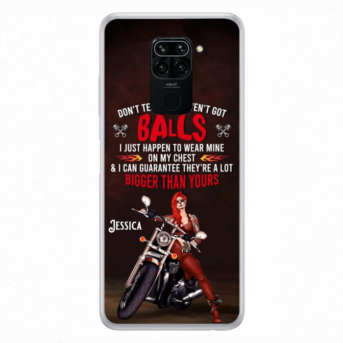 Custom Personalized Biker Girl Phone Case - Gift Idea For Girl/ Biker/ Motorcycle Lover - Don't Tell Me I Haven't Got Balls - Case For Xiaomi/Oppo/Huawei