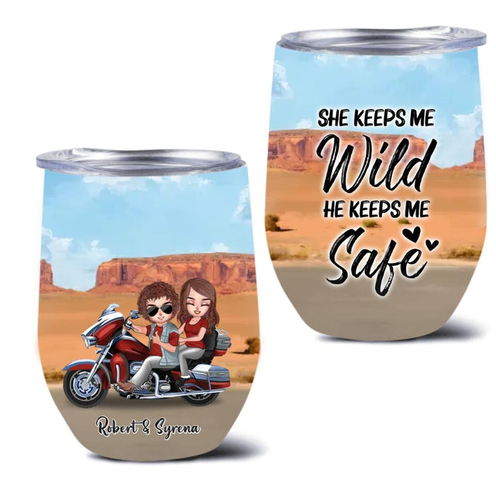 Custom Personalized Couple Riding Wine Tumbler - Gift Idea For Couple/ Biker - She Keeps Me Wild, He Keeps Me Safe