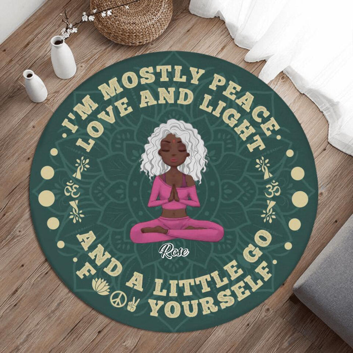 Custom Personalized Yoga Round Rug - Gift Idea For Yoga Lover/ Birthday - I'm Mostly Peace Love And Light