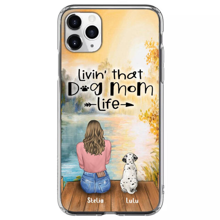 Personalized Dog Mom Phone Case - Up to 4 Dogs - Gift for Dog Lovers - Livin' with dog mom life