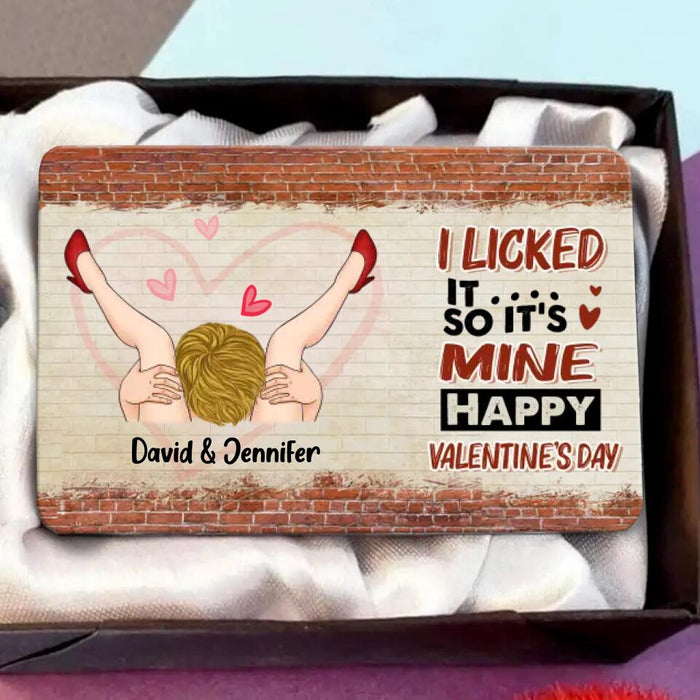 Custom Personalized Wallet Aluminum Card - Funny Valentine's Day Gift Idea For Her - I Licked It So It's Mine Happy Valentine's Day