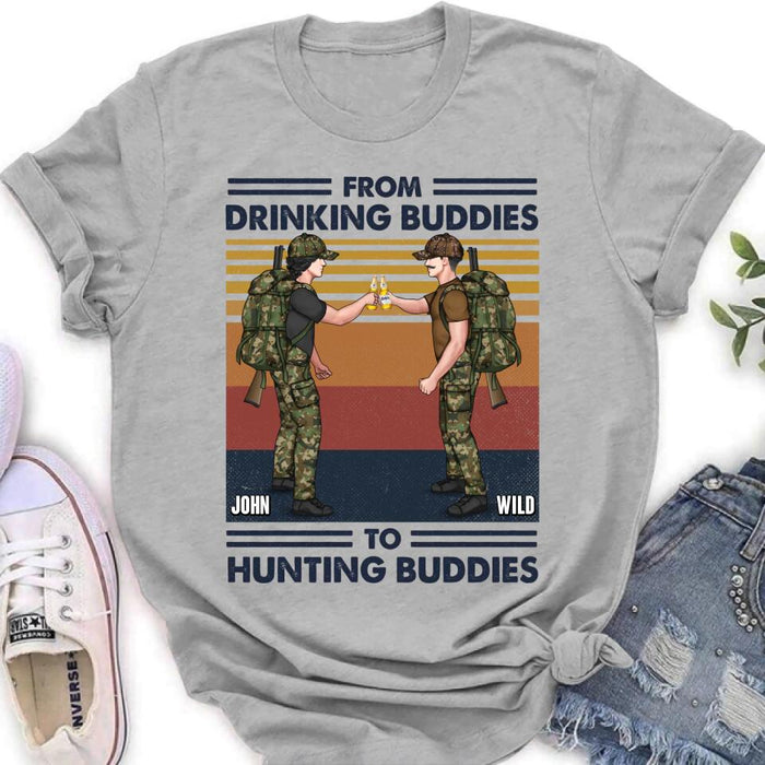 Custom Personalized Hunting Buddies T-shirt/ Long Sleeve/ Sweatshirt/ Hoodie - Gift Idea For Hunting Lover/ Friends/ Buddies - From Drinking Buddies To Hunting Buddies