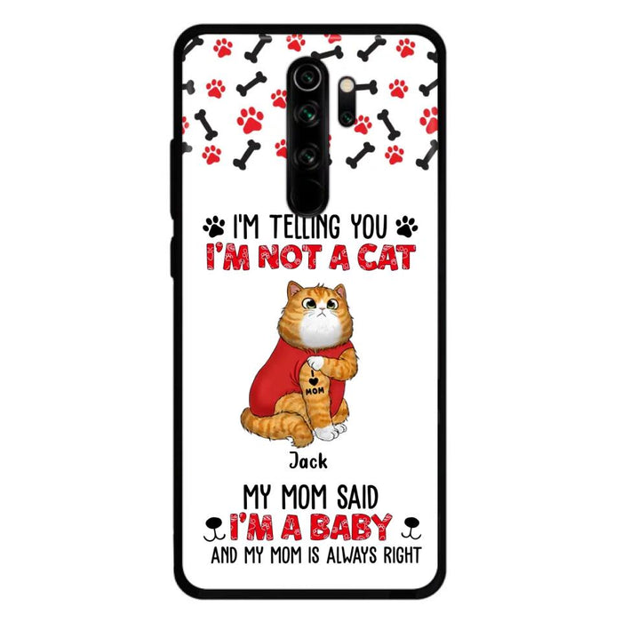 Custom Personalized Dog/ Cat Phone Case - Upto 4 Pets - Birthday, Loving Gift For Cat & Dog Lover, Pet Owner, Pet Mom, Pet Dad - My Mom Said I'm A Baby - Case For Xiaomi/ Oppo/ Huawei