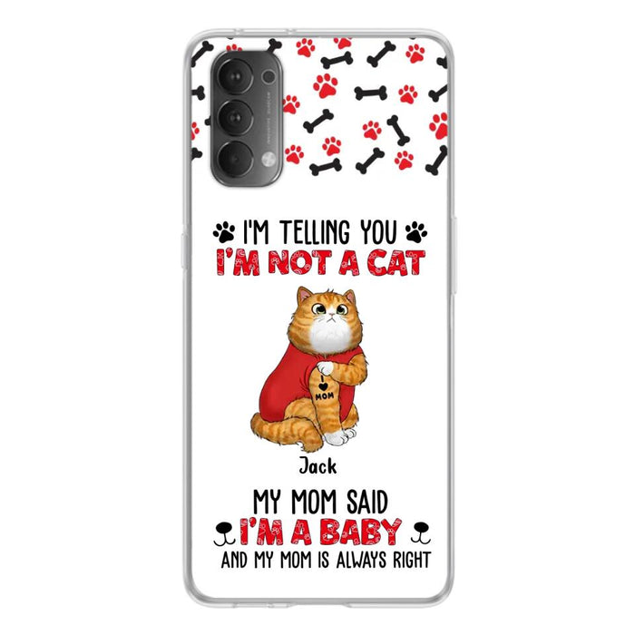 Custom Personalized Dog/ Cat Phone Case - Upto 4 Pets - Birthday, Loving Gift For Cat & Dog Lover, Pet Owner, Pet Mom, Pet Dad - My Mom Said I'm A Baby - Case For Xiaomi/ Oppo/ Huawei