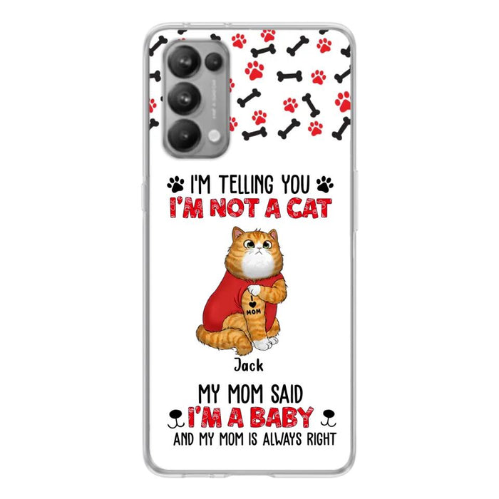 Custom Personalized Dog/ Cat Phone Case - Upto 4 Pets - Birthday, Loving Gift For Cat & Dog Lover, Pet Owner, Pet Mom, Pet Dad - My Mom Said I'm A Baby - Case For Xiaomi/ Oppo/ Huawei