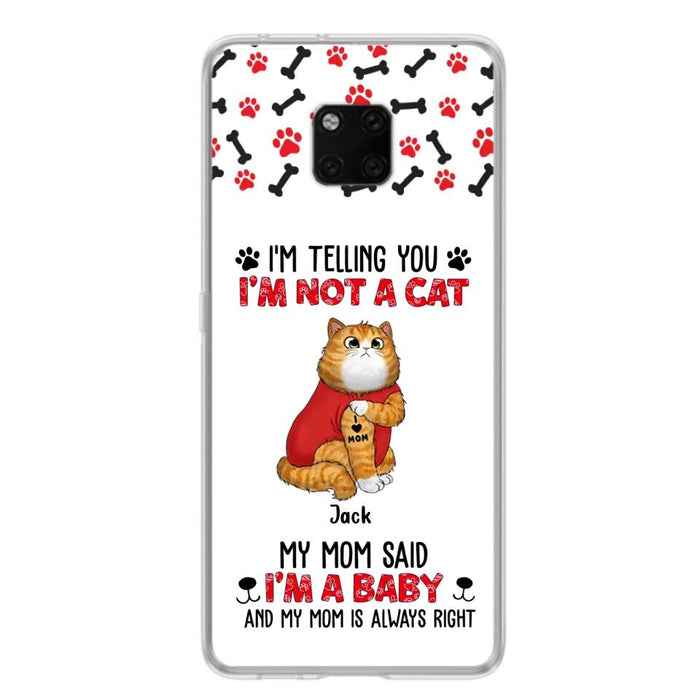 Custom Personalized Dog/ Cat Phone Case - Upto 4 Pets - Birthday, Loving Gift For Cat & Dog Lover, Pet Owner, Pet Mom, Pet Dad - My Mom Said I'm A Baby - Case For Xiaomi/ Oppo/ Huawei