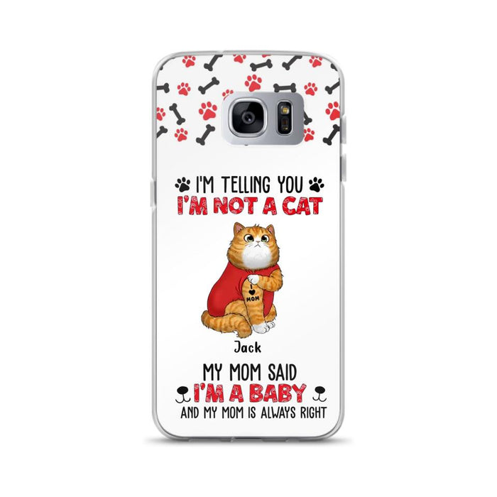 Custom Personalized Dog/ Cat Phone Case - Upto 4 Pets - Birthday, Loving Gift For Cat & Dog Lover, Pet Owner, Pet Mom, Pet Dad - My Mom Said I'm A Baby - Case For iPhone And Samsung