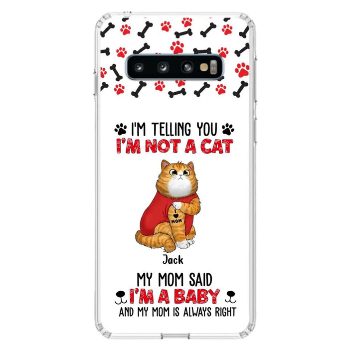 Custom Personalized Dog/ Cat Phone Case - Upto 4 Pets - Birthday, Loving Gift For Cat & Dog Lover, Pet Owner, Pet Mom, Pet Dad - My Mom Said I'm A Baby - Case For iPhone And Samsung