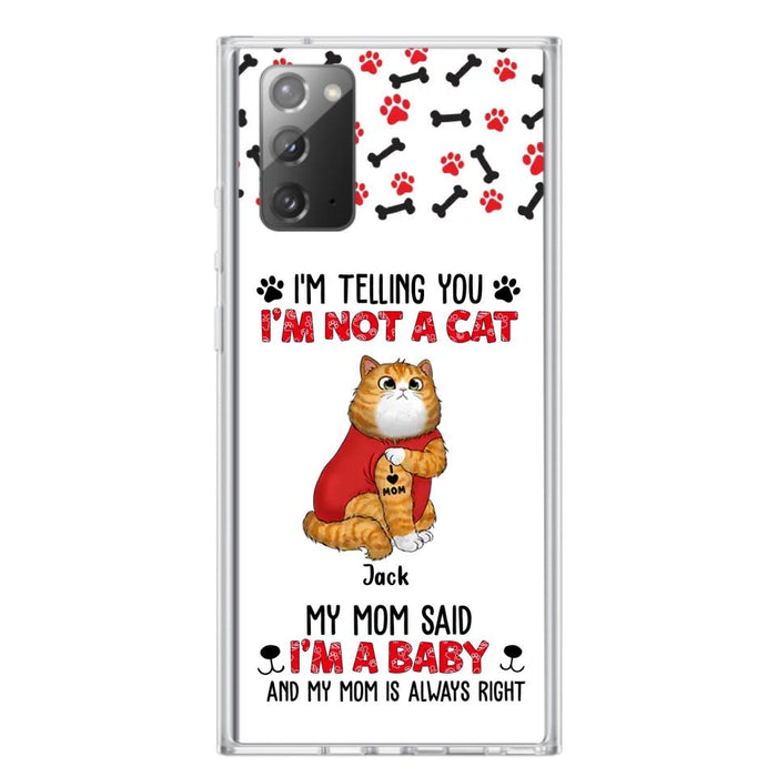 Custom Personalized Dog/ Cat Phone Case - Upto 4 Pets - Birthday, Loving Gift For Cat & Dog Lover, Pet Owner, Pet Mom, Pet Dad - My Mom Said I'm A Baby - Case For iPhone And Samsung