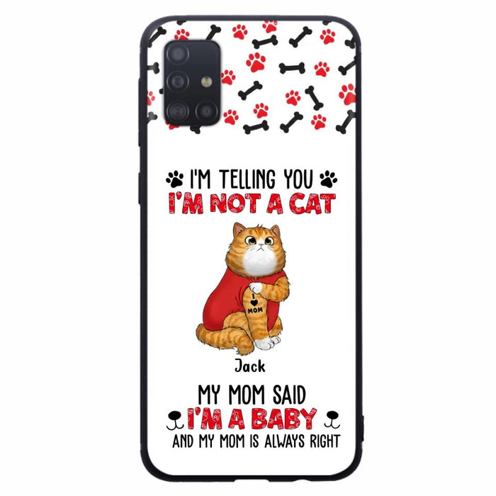 Custom Personalized Dog/ Cat Phone Case - Upto 4 Pets - Birthday, Loving Gift For Cat & Dog Lover, Pet Owner, Pet Mom, Pet Dad - My Mom Said I'm A Baby - Case For iPhone And Samsung