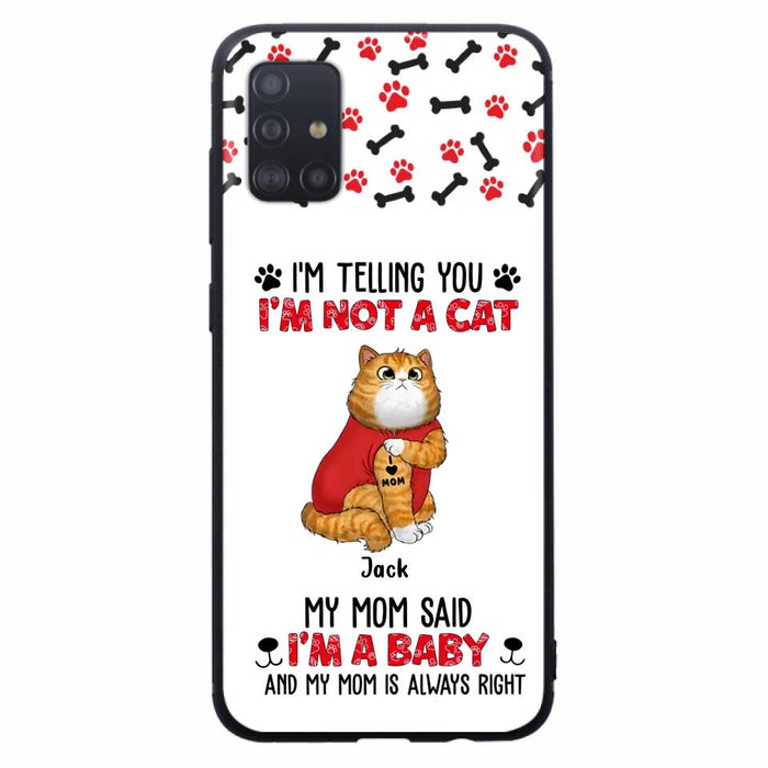 Custom Personalized Dog/ Cat Phone Case - Upto 4 Pets - Birthday, Loving Gift For Cat & Dog Lover, Pet Owner, Pet Mom, Pet Dad - My Mom Said I'm A Baby - Case For iPhone And Samsung