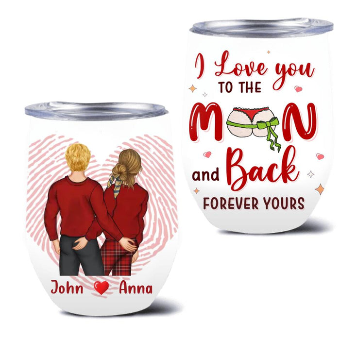 Custom Personalized Naughty Couple Wine Tumbler - Mother's Day Gift For Wife From Husband - I Love You To The Moon And Back