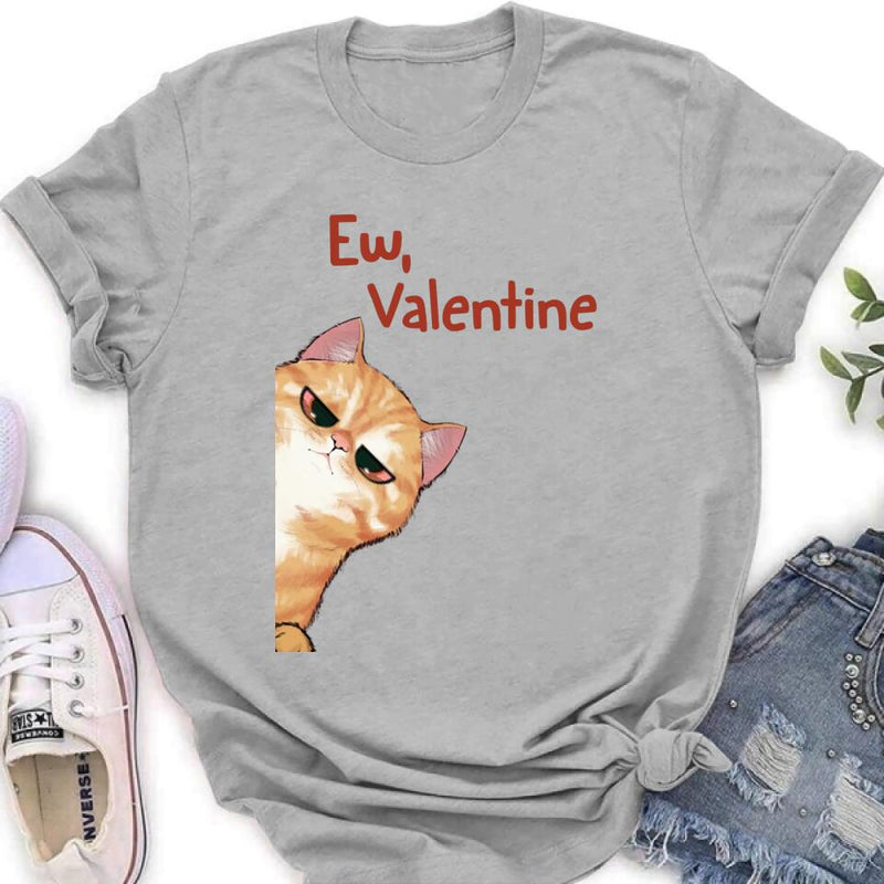 Personalized Valentine Dog/Cat T-shirt/Long Sleeve/Sweatshirt/Hoodie - Up to 4 Pets - Valentine's Day Gift For Cat & Dog Lover, Pet Owner - Ew, Valentine