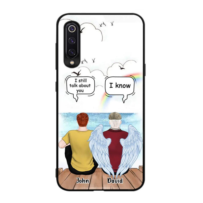Custom Personalized Memorial Family Phone Case - Memorial Gift For Family Members - I Still Talk About You - Case For Xiaomi, Oppo And Huawei