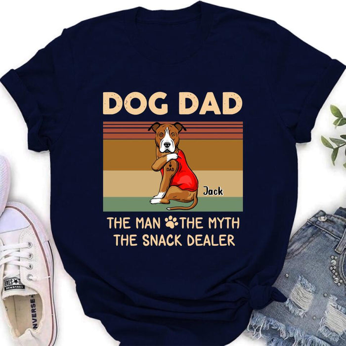 Personalized Pet Dad T-shirt/Long Sleeve/Sweatshirt/Hoodie - Up to 4 Pets - Gift Idea For Dog/Cat Lover - Dog Dad The Man The Myth The Snack Dealer