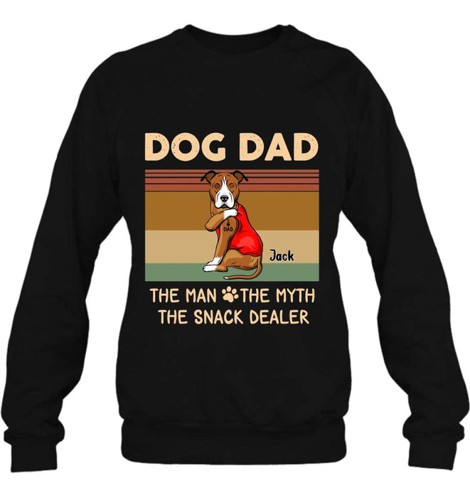 Personalized Pet Dad T-shirt/Long Sleeve/Sweatshirt/Hoodie - Up to 4 Pets - Gift Idea For Dog/Cat Lover - Dog Dad The Man The Myth The Snack Dealer