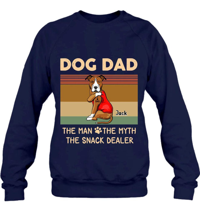 Personalized Pet Dad T-shirt/Long Sleeve/Sweatshirt/Hoodie - Up to 4 Pets - Gift Idea For Dog/Cat Lover - Dog Dad The Man The Myth The Snack Dealer
