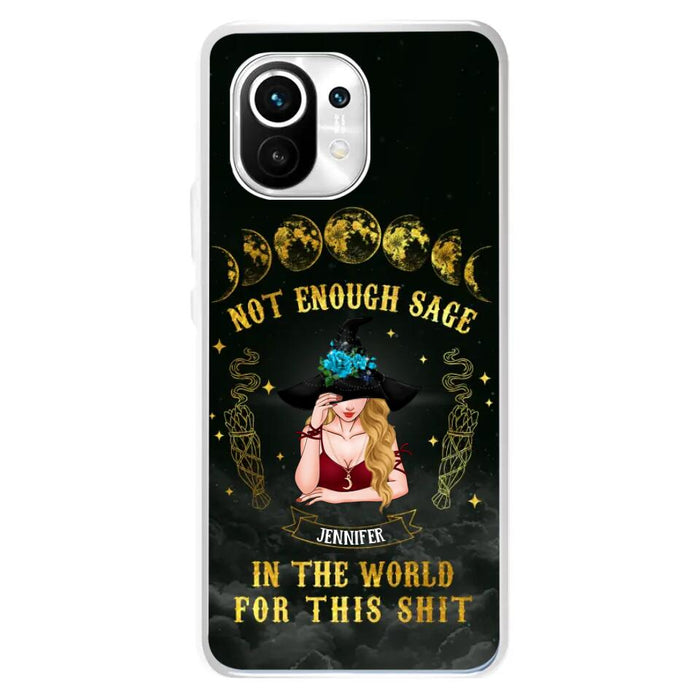 Custom Personalized Witch Phone Case - Gift For Halloween/Witch - Not Enough Sage In The World - Case for Xiaomi/Huawei/Oppo