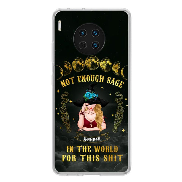 Custom Personalized Witch Phone Case - Gift For Halloween/Witch - Not Enough Sage In The World - Case for Xiaomi/Huawei/Oppo