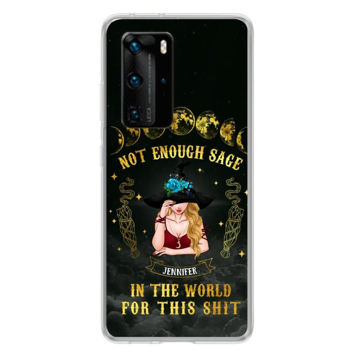 Custom Personalized Witch Phone Case - Gift For Halloween/Witch - Not Enough Sage In The World - Case for Xiaomi/Huawei/Oppo