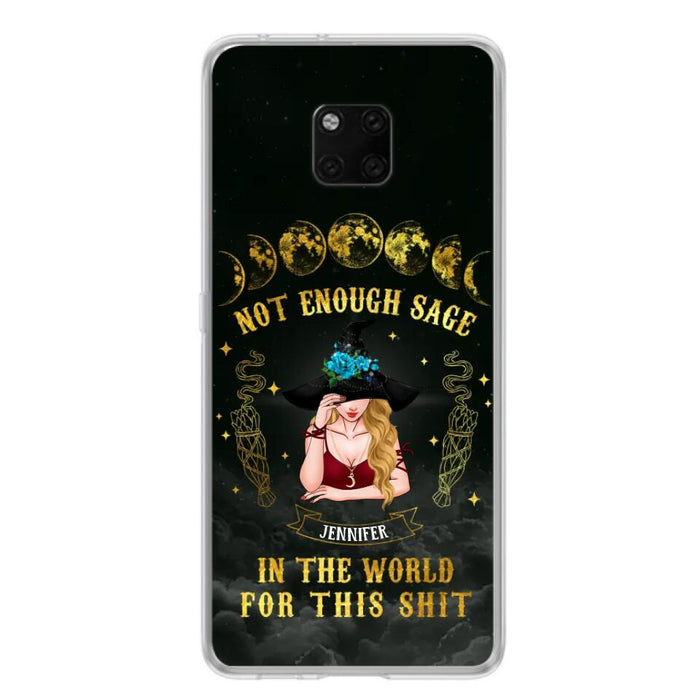 Custom Personalized Witch Phone Case - Gift For Halloween/Witch - Not Enough Sage In The World - Case for Xiaomi/Huawei/Oppo